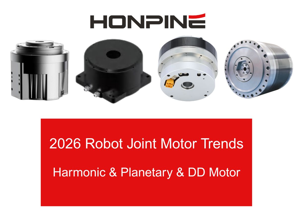 Trends bei Roboter-Gelenkmotoren 2026: Marktveränderungen bei Harmonic- und Planetengetrieben, die Sie kennen müssen