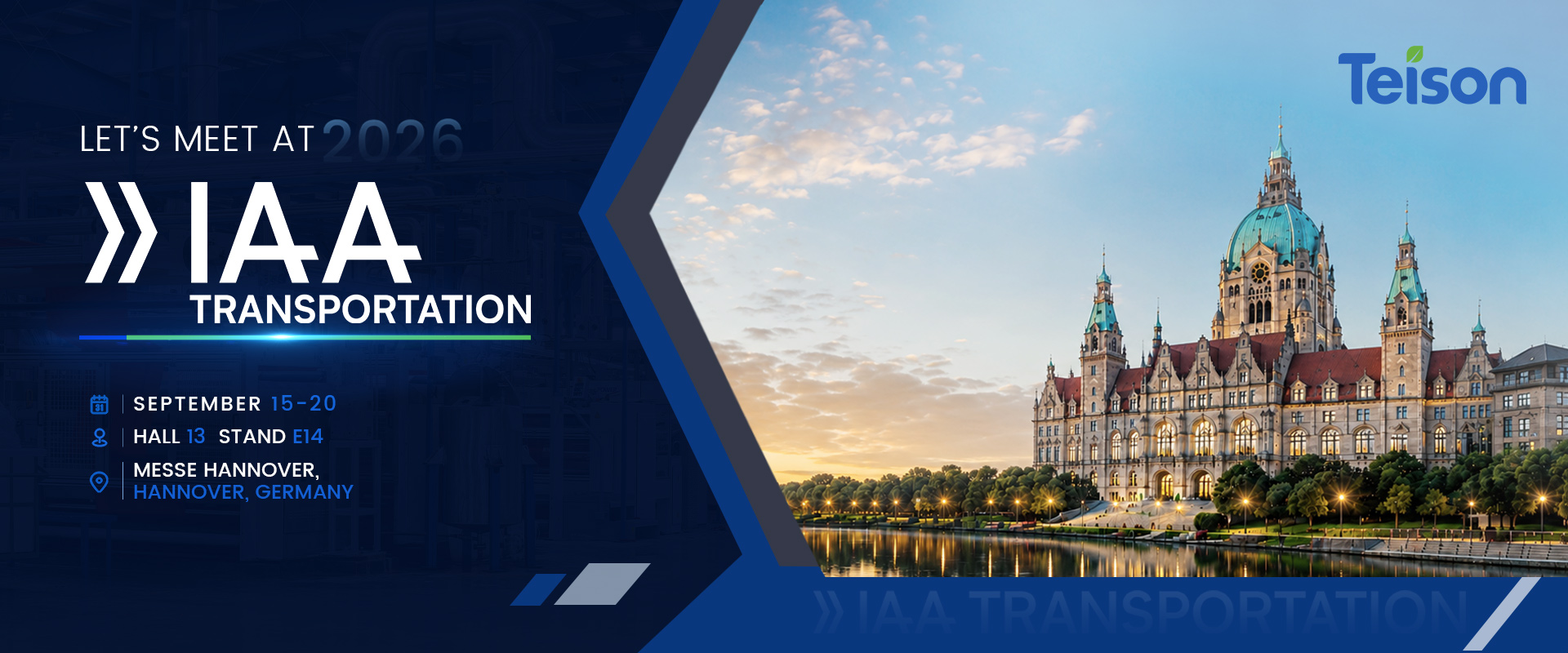 Teison ile Hannover'de 15–20 Eylül tarihleri arasında IAA Transportation 2026'da buluşun