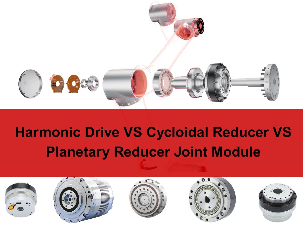 Harmonic Drive vs Cycloidal Reducer